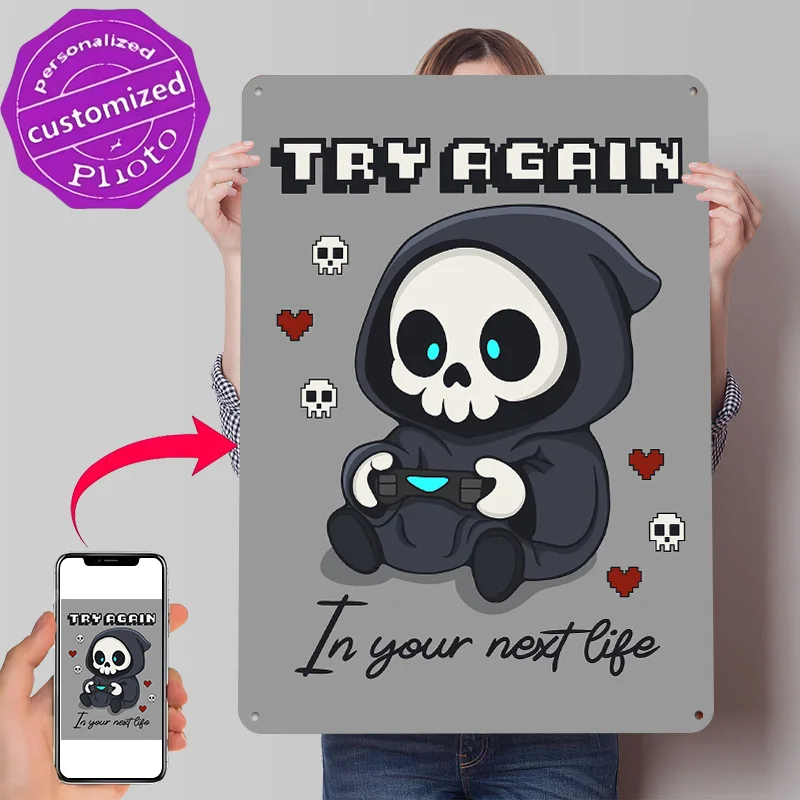 Try Again in Your Next Life 3D Texture Printed Poster Custom Vintage Metal Tin Plate Sign for Wall Art Garage Accessories House