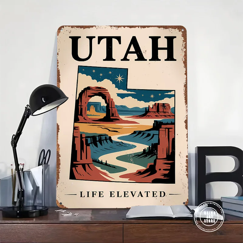Utah Travel : Life Elevated Metal Poster Custom Wall Art Retro Vintage Tinplate Signs for Man Cave Gaming Room Decoration Cozy
