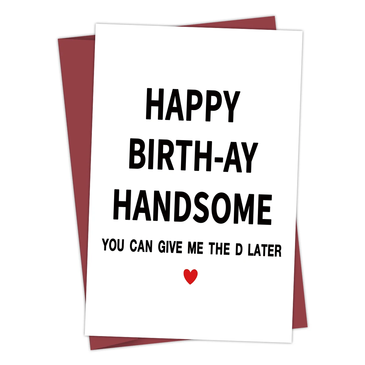 Rude Birthday Card for Him Boyfriend, Cheeky Birthday Card for Husband fiancé, You can Give Me the D Later Funny Greeting Card