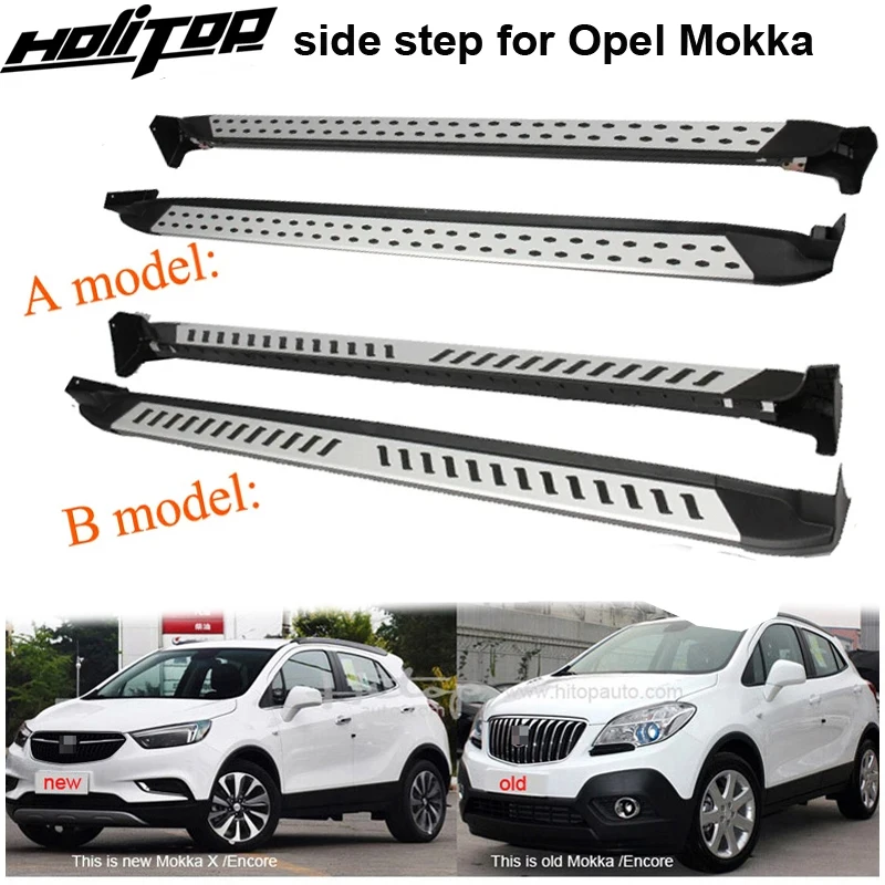 OEM model running board nerf bar side step pedal for Opel Mokka,ISO9001 excellent factory ,aluminum alloy+ABS,promotion price