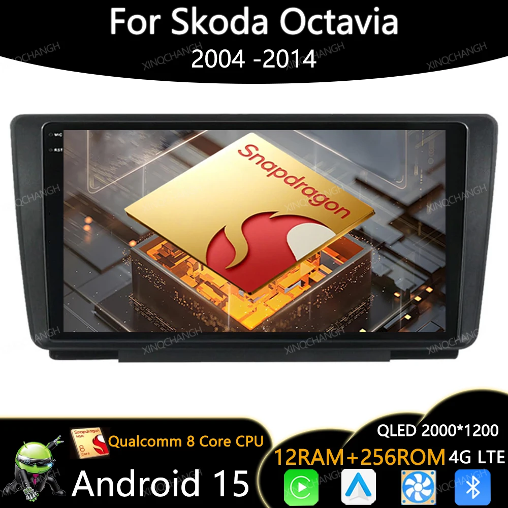 

Android 15 Car Radio For Skoda Octavia 2004 - 2014 QLED Carplay Auto 4G LTE 5G WIFI 2DIN Multimedia Video Player BT Qualcomm GPS
