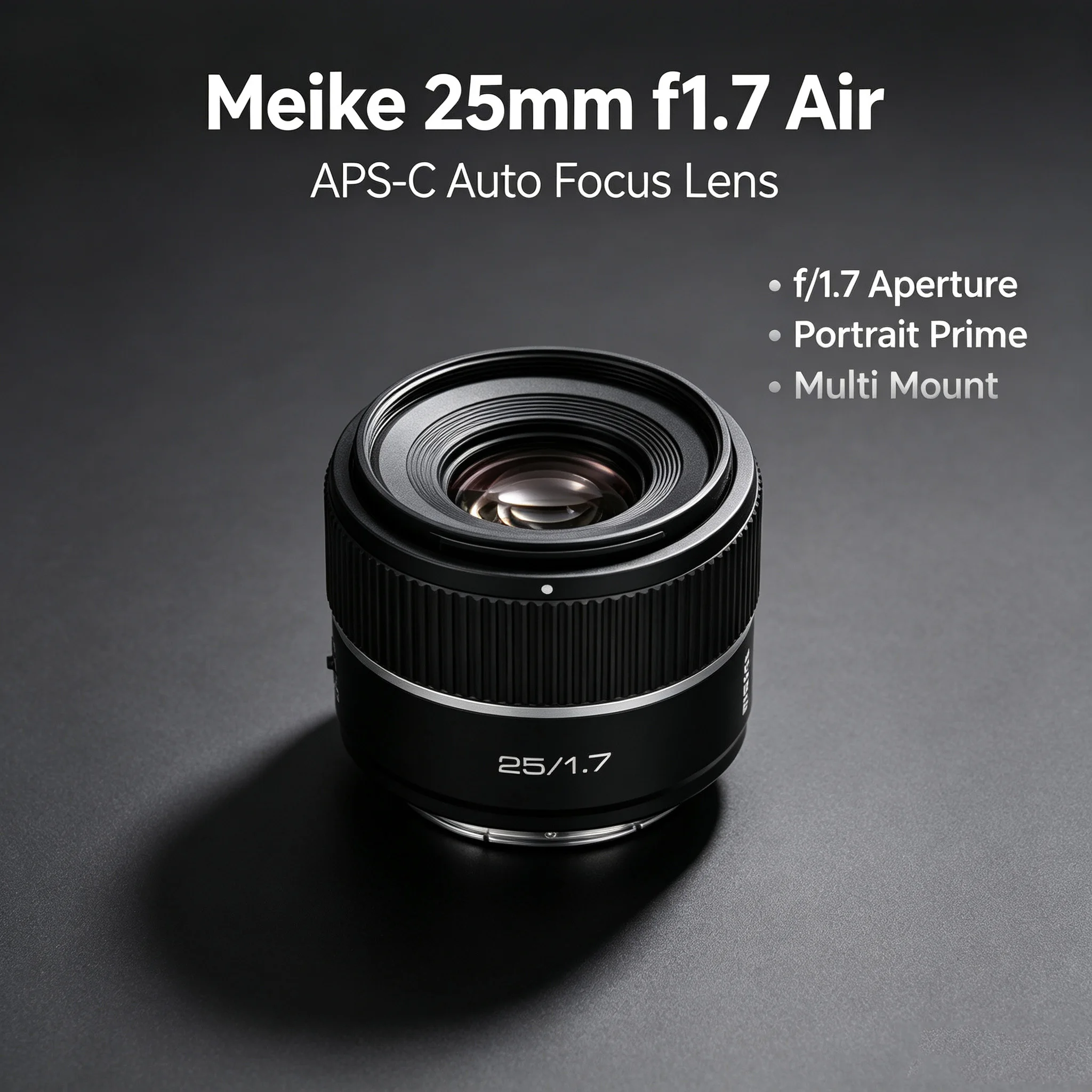 Meike 25mm f1.7 Air APS-C Auto Focus E Mount Portrait Lens for Fuji X/Sony E/Nikon Z-Mount Mirrorless Cameras
