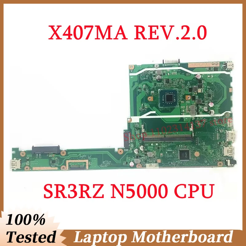 For Asus High Quality Mainboard X407MA REV.2.0 With SR3RZ N5000 CPU Laptop Motherboard 100% Fully Tested Working Well