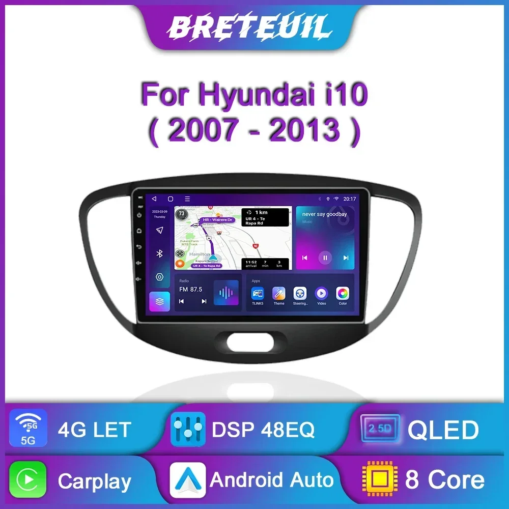 

Для Hyundai i10 2007 2008 2009 2010 2011 2012 2013 Android Car Radio Multimedia Video Player Navigation GPS CarPlay Touch Screen Auto Stereo Intelligent Systems