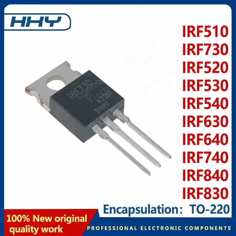 10PCS IRF840 IRF840PBF IRF510N IRF520N IRF530N IRF540N IRF630N IRF640N IRF730 IRF740 IRF830 IRF830 IRF840 MOS High Quality MOSFE