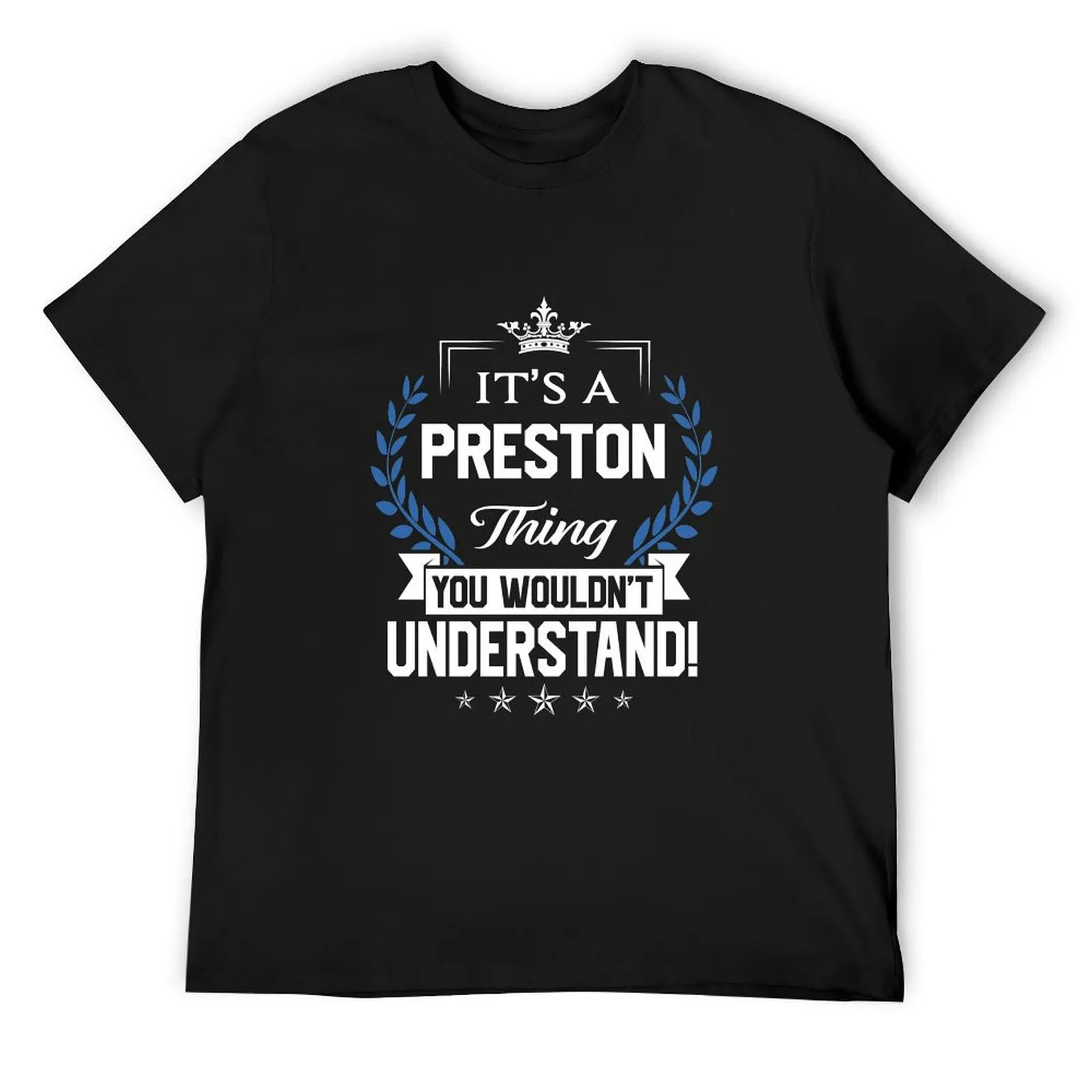 

Preston Name T Shirt - Preston Things Name 2 Gift Item Tee T-Shirt