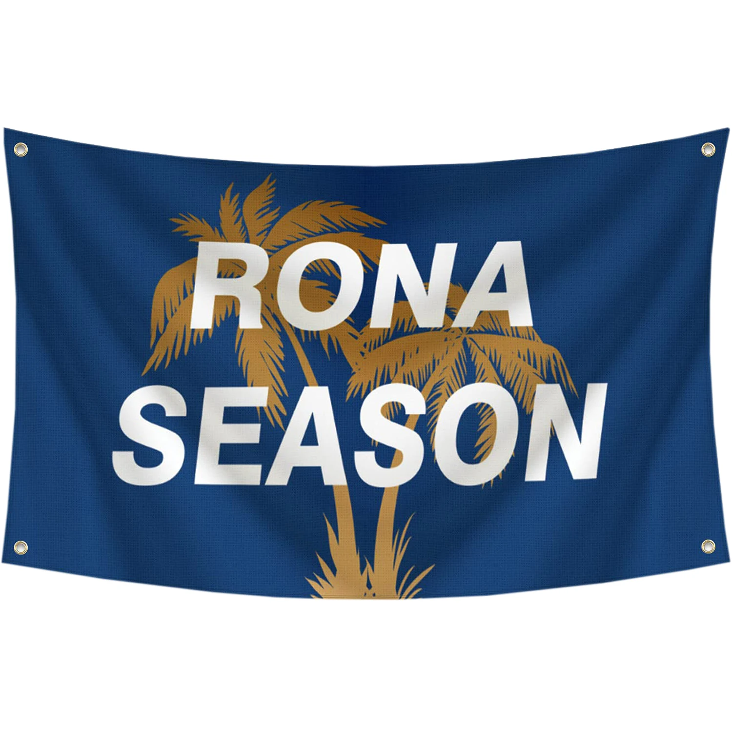 Rona Season Flag Tapestry Wall Decor Funny Poster Fade Proof College Outdoor Party Polyester 100D Gift Living Room UV Resistant