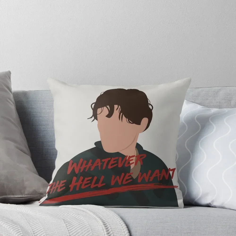 Bellamy Blake - Whatever the Hell We Want Throw Pillow Pillowcases For Pillows Cushion Child pillow