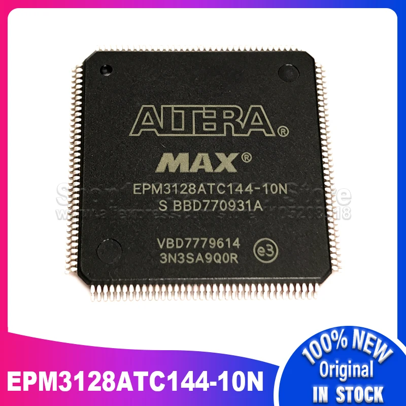 EPM3128ATI144-7N 10N EPM3128ATC144-10N QFP144 100% New Spot stock