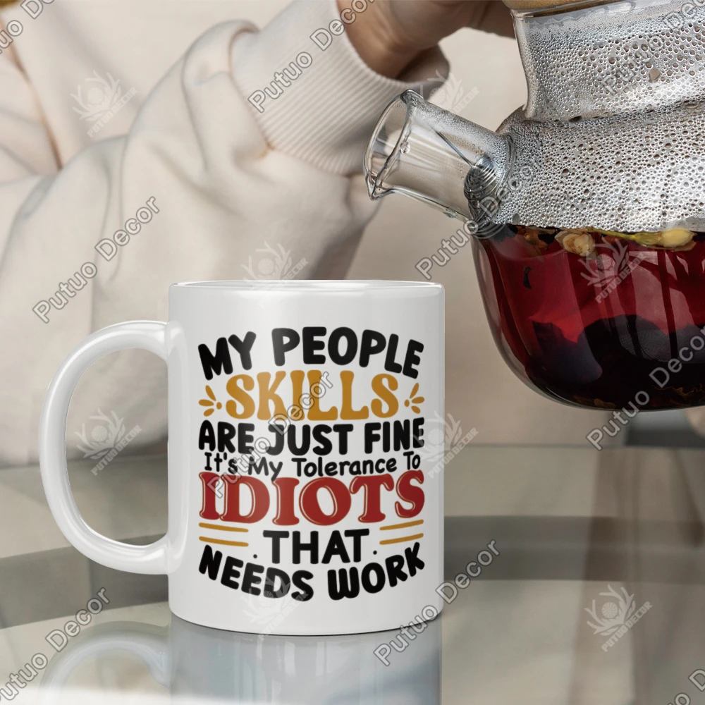 Putuo Decor 1pc Funny Sarcastic Quote Coffee Mug, Mug Cup for Home Office Living Room, Funny Gifts for Friend Family Colleague