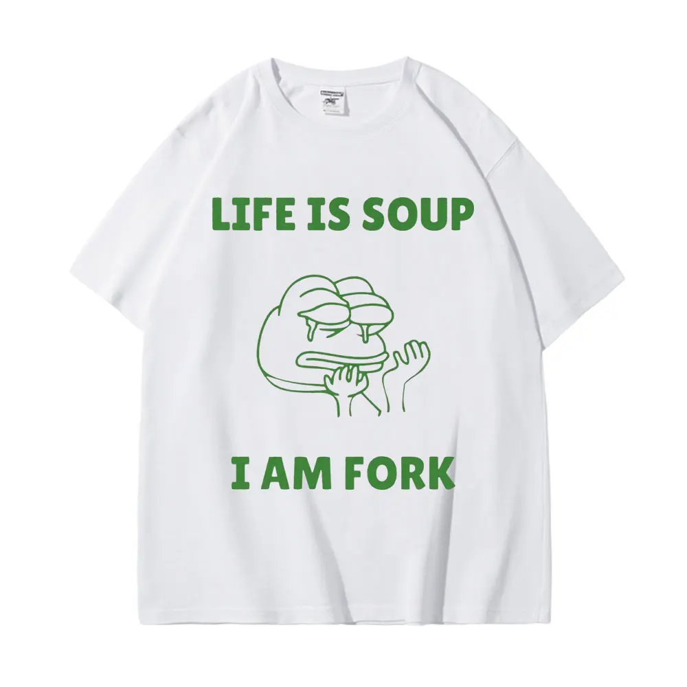 

Funny Life Is Souplam Fork Meme T-shirt Unisex Casual Oversized Cotton T-shirts High Street Fashion Trend Short Sleeve T Shirts