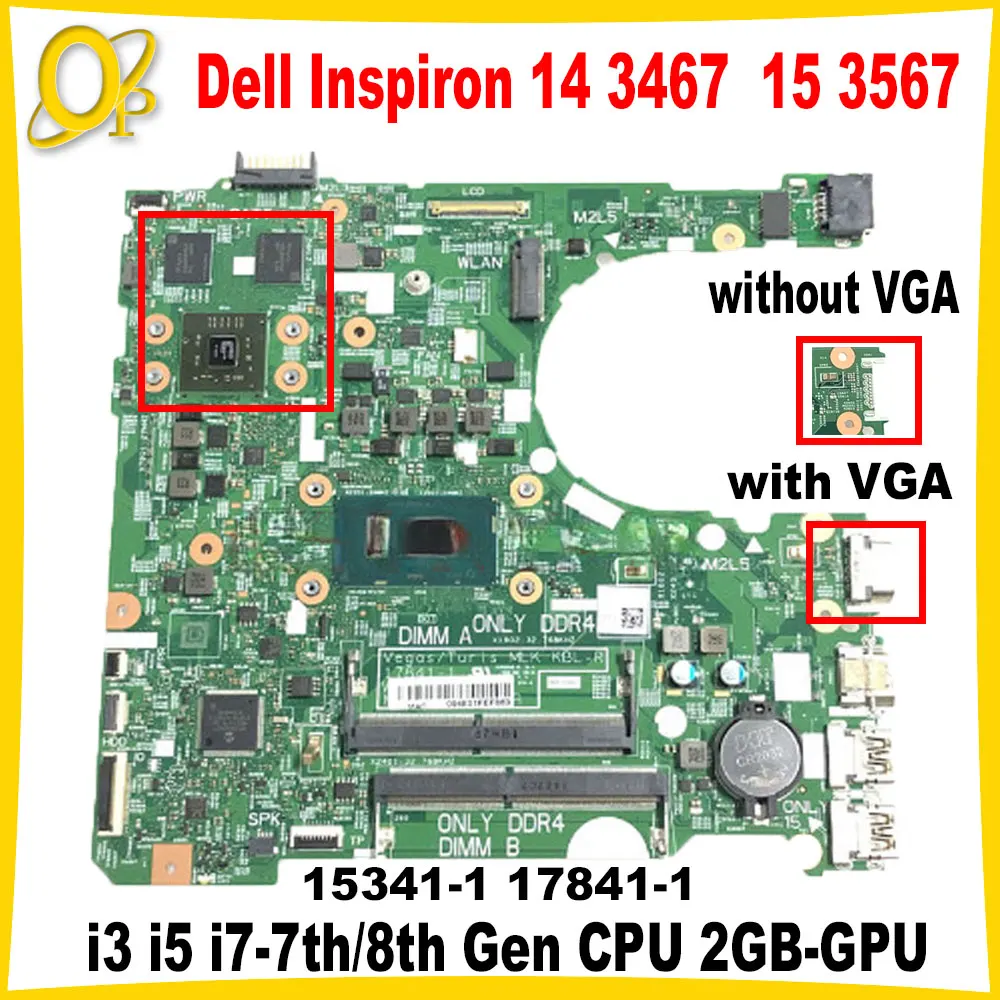 

15341-1 17841-1 для Dell Inspiron 14 3467 3476 15 3567 3576 Материнская плата для ноутбука с процессором i3 i5 i7-7/8-го поколения 2 ГБ графического процессора DDR3 протестирована