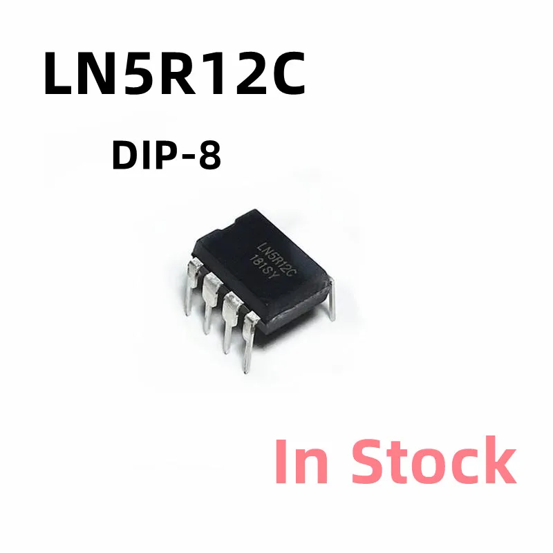 10PCS/LOT LN5R12C LN5R12 DIP-8 Electromagnetic furnace power chip Original New In Stock