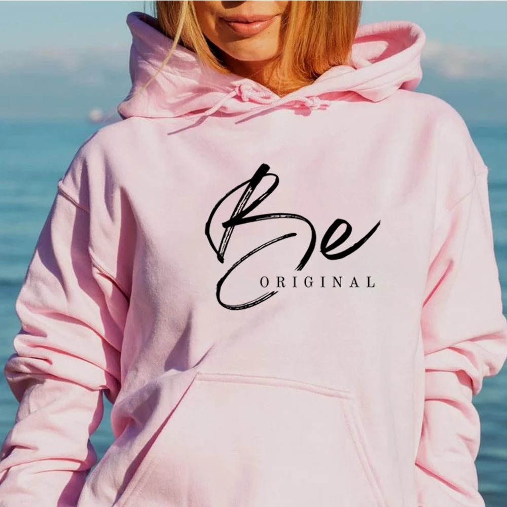 Be Original Hoodie Aesthetic Hoodie Be You Sweatshirt Mental Health Tee Trendy Hoodie Self Love Hoodie Unisex Aesthetic Tops