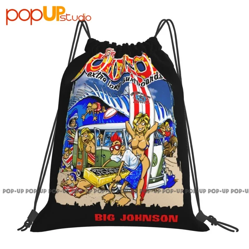 Big Johnson Extra Long Surfboards It Take Two Hands To Wax A Big Johnson Drawstring Bags Gym Bag Bookbag Large Capacity