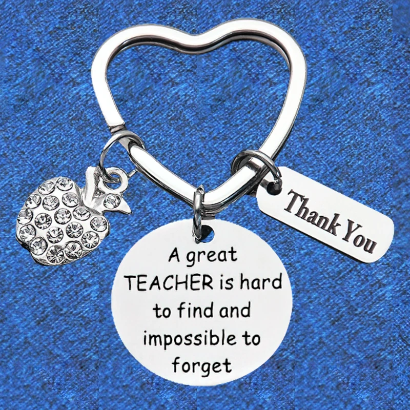 Graduation Gift Keychain Pendant Metal Teacher's Day Key Chains Gifts A Great Teacher Is Hard To Find and Impossible To Forget