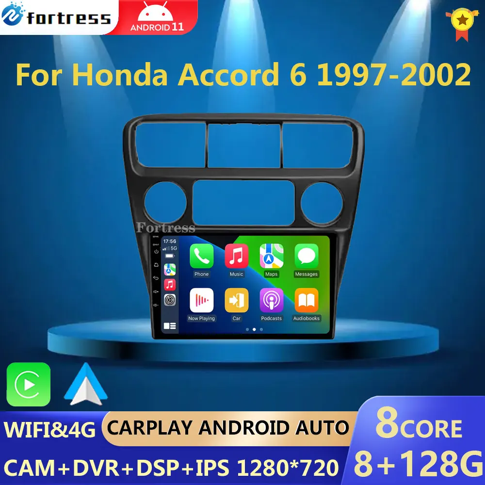 

Car Radio For Honda Accord 6 1997 1998 1999 2000 2001-2003 Wireless CarPlay Android Auto 4G DSP Car Multimedia GPS DVR autoradio