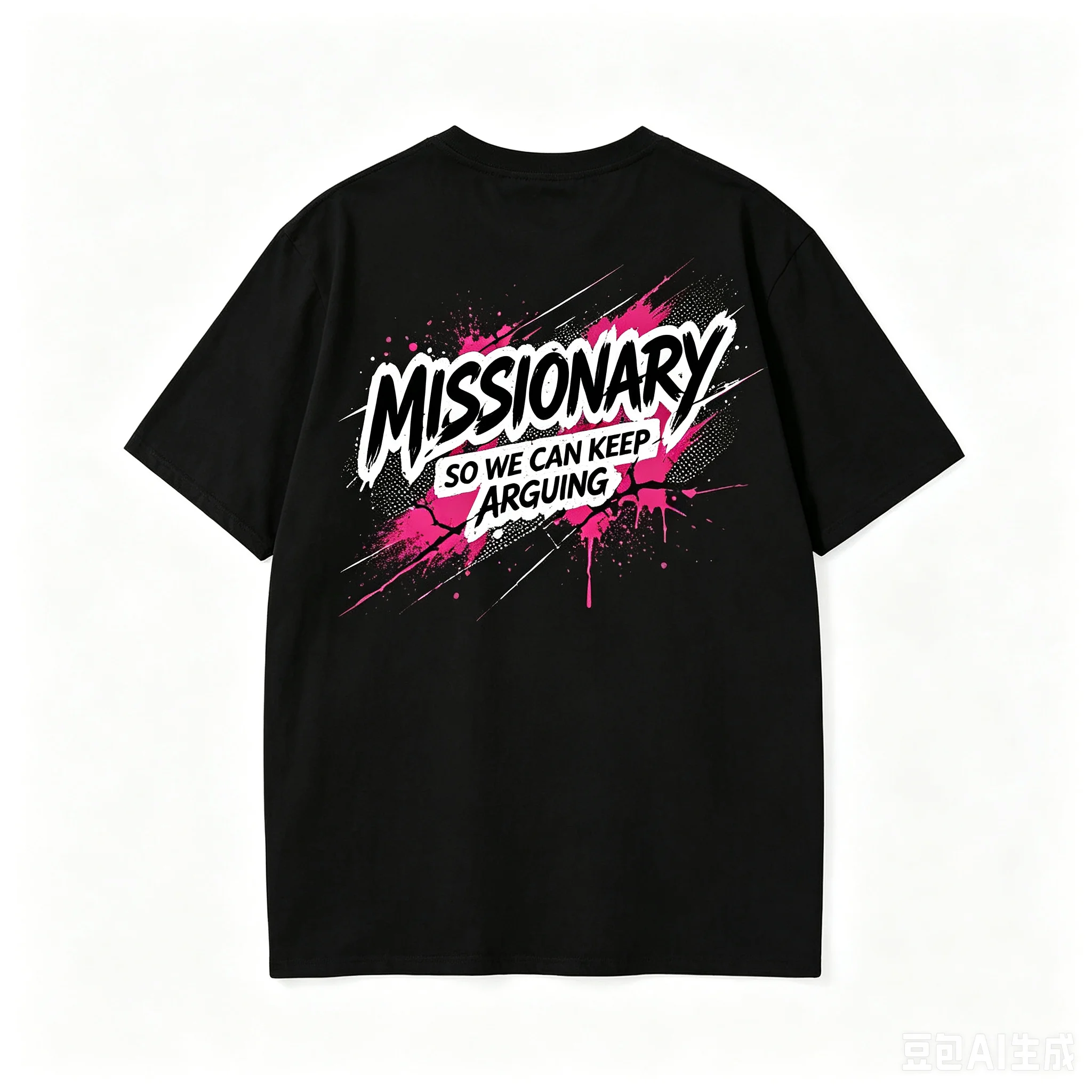 T-shirt en coton pour hommes, motif Missionary So We Can Keep Arguing Graffiti, rose, Streetwear