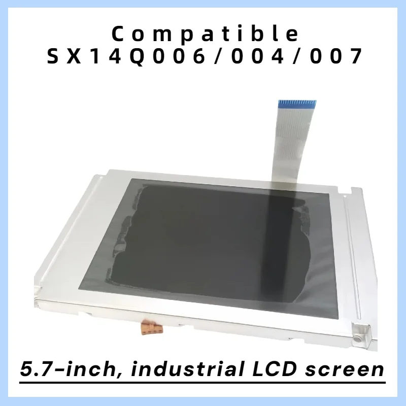 

New 5.7-Inch Lcd Screen Compatible Lcd Modules Sx14Q004, Sx14Q006, Sx14Q007