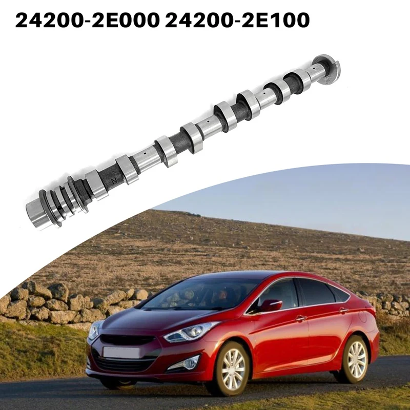 

New Exhaust Camshaft 242002E000 24200-2E100 For Hyundai I40 Tucson For Kia Soul