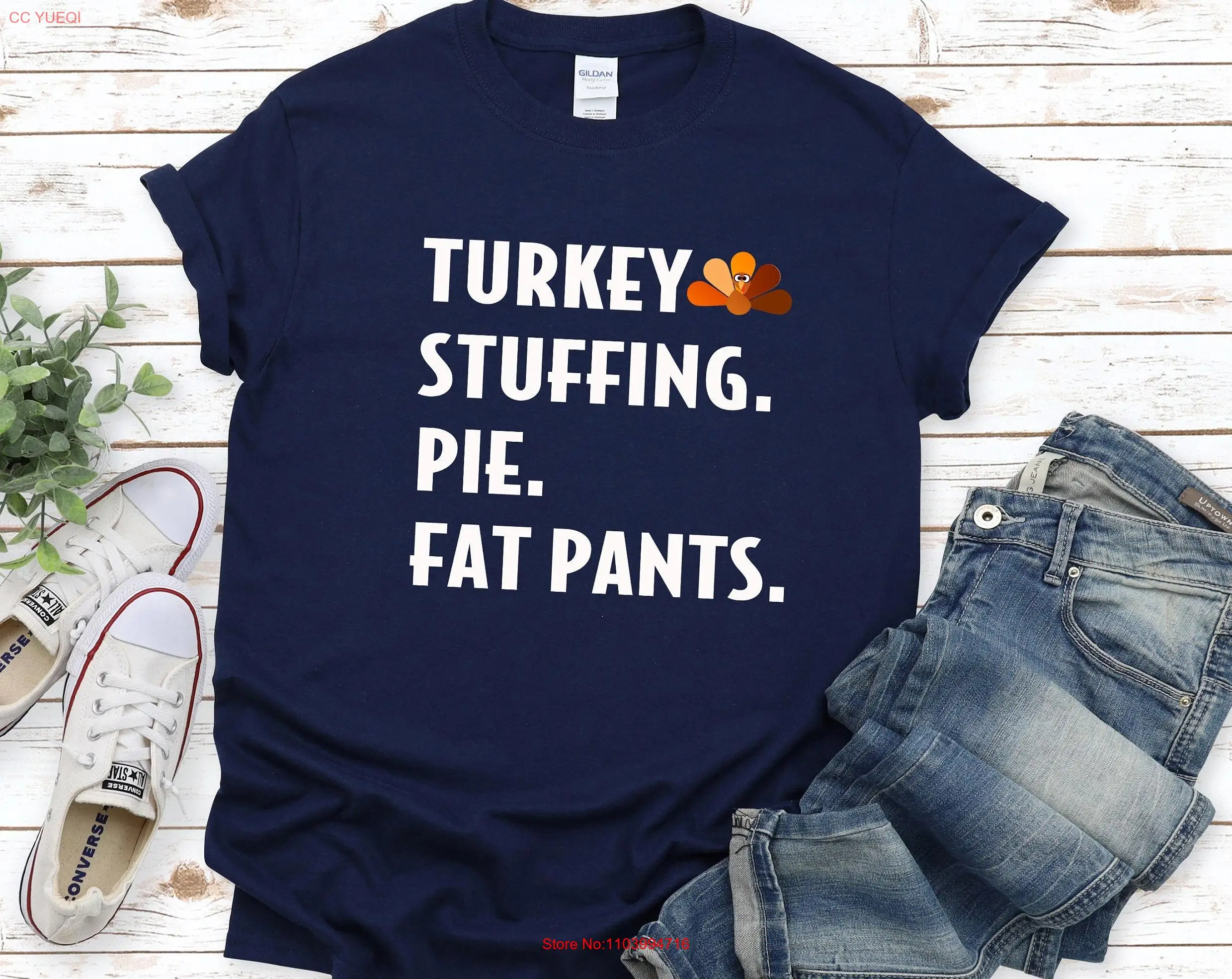 Funny Thanksgiving T Shirt Fat Pants Turkey Stuffing Pie Day Pumpkin UNISEX SIZING long or short sleeves