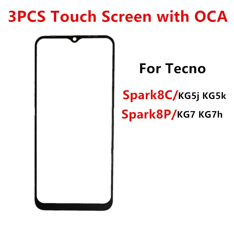 3PCS Front Screen For Tecno Spark 8C KG5j KG5k 8P KG7 KG7h Touch Panel LCD Display Out Glass Replace Repair Part + OCA