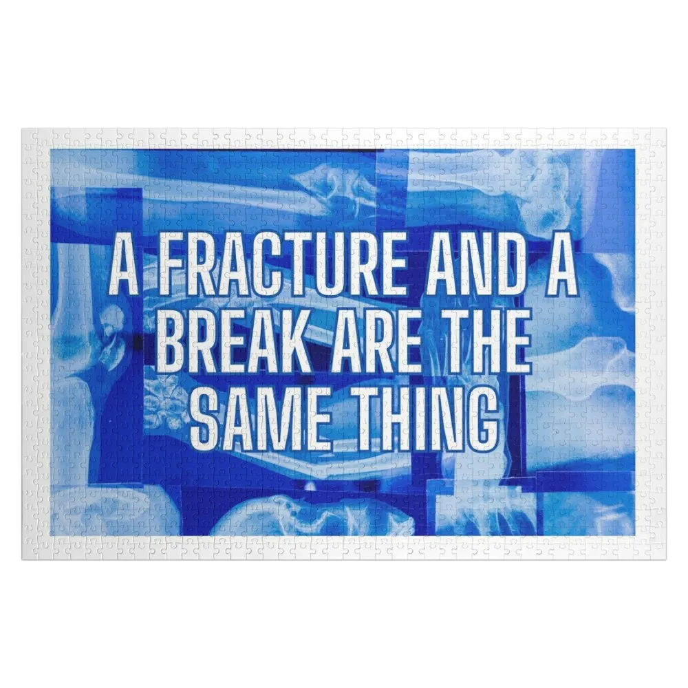 

Fracture and Break are the same thing Jigsaw Puzzle Personalised Toys Jigsaw For Kids Puzzle