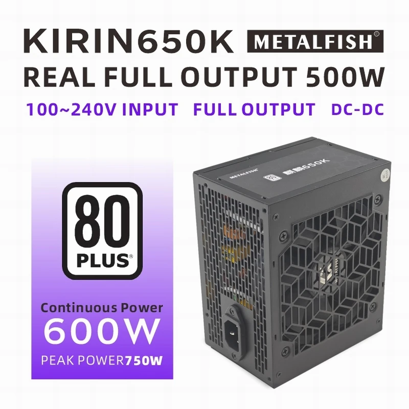 

METALFISH KIRIN650K Black Chassis Power Supply ATX-500W 80PLUS PSU for Gaming computers, Graphics card docks (100-240V)