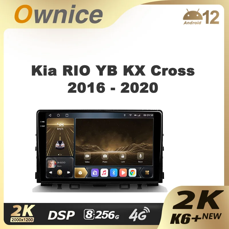 Ownice K6+ 2K for Kia RIO YB KX Cross 2016 - 2020 Car Radio Multimedia Video Player Navigation Stereo GPS Android 12 No 2din DVD