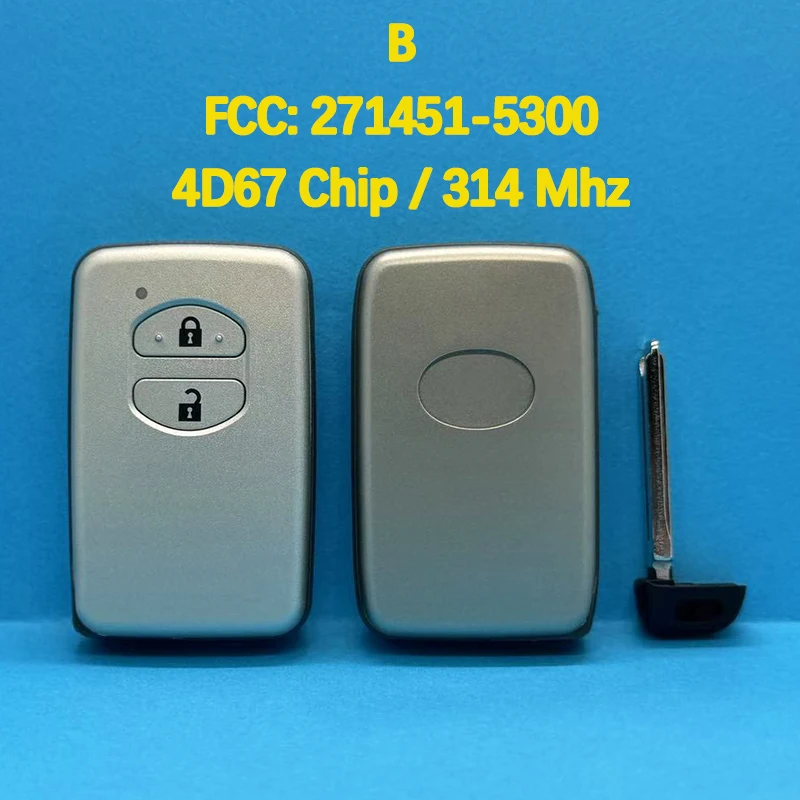 CN007227 Aftermarket 2 Button Smart  Key FCC 271451-5300 4D67Chip 433MHz For Toyota Prius Aqua IQ Ractis Belta Vitz Corolla Axio