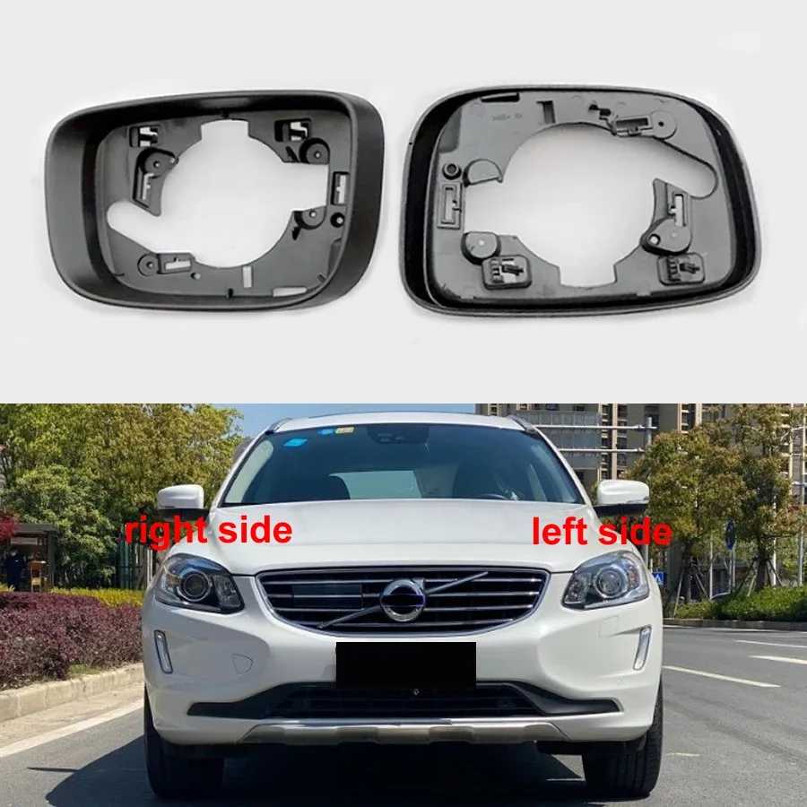 

For Volvo XC60 2014 2015 2016 2017 Replace Outer Rearview Mirror Frame Side Rear View Mirrors Cover Lid Shell