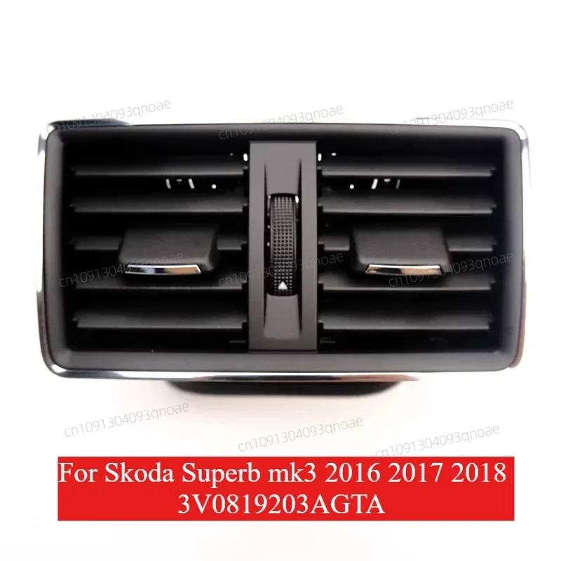 

Rear Air Conditioning Outlet Center Armrest Air Vent Assembly For Skoda Superb mk3 2016 2017 2018 3V0819203AGTA