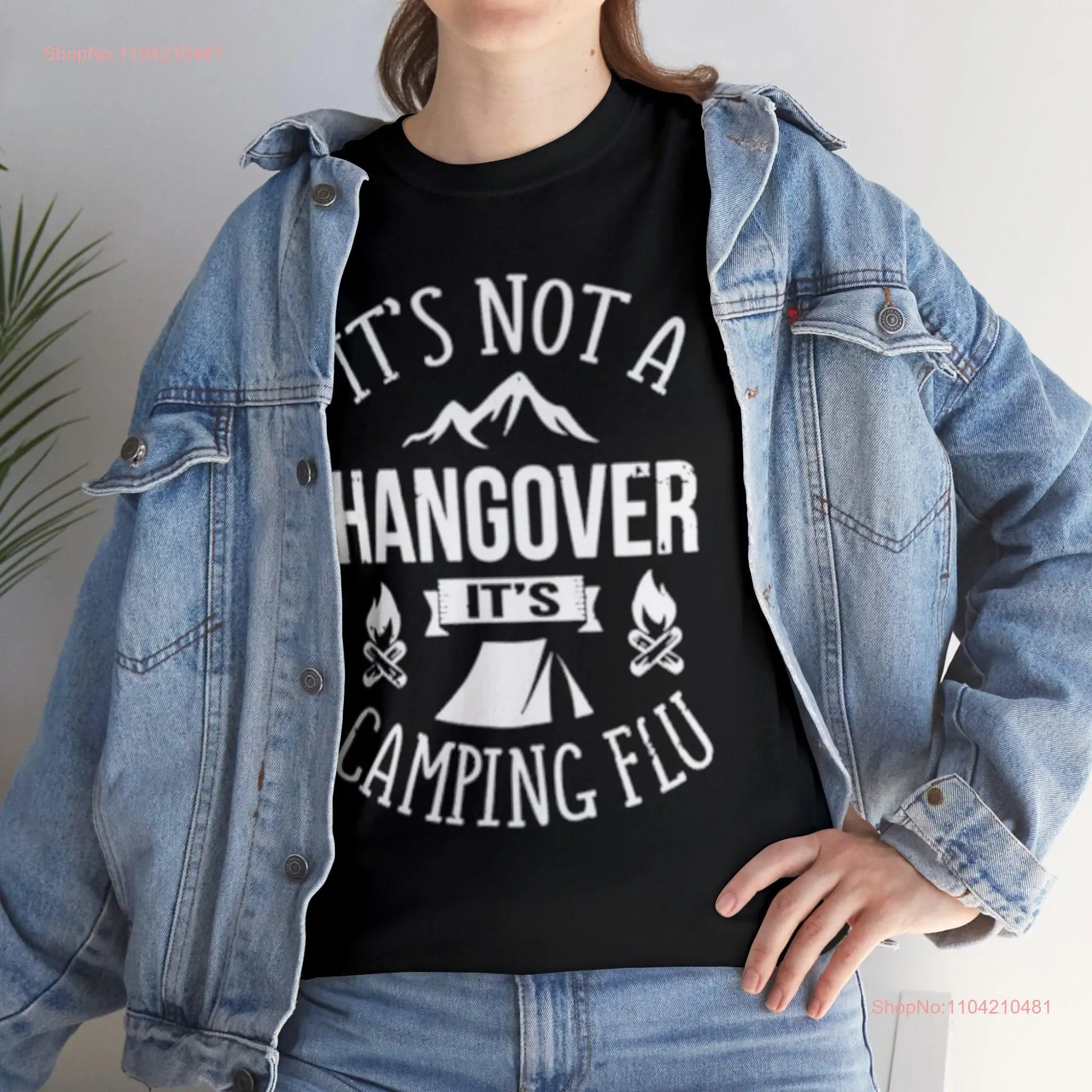 It is Not a Hangover Camping Flu T Shirt for Campers Outdoor Funny long or short sleeves