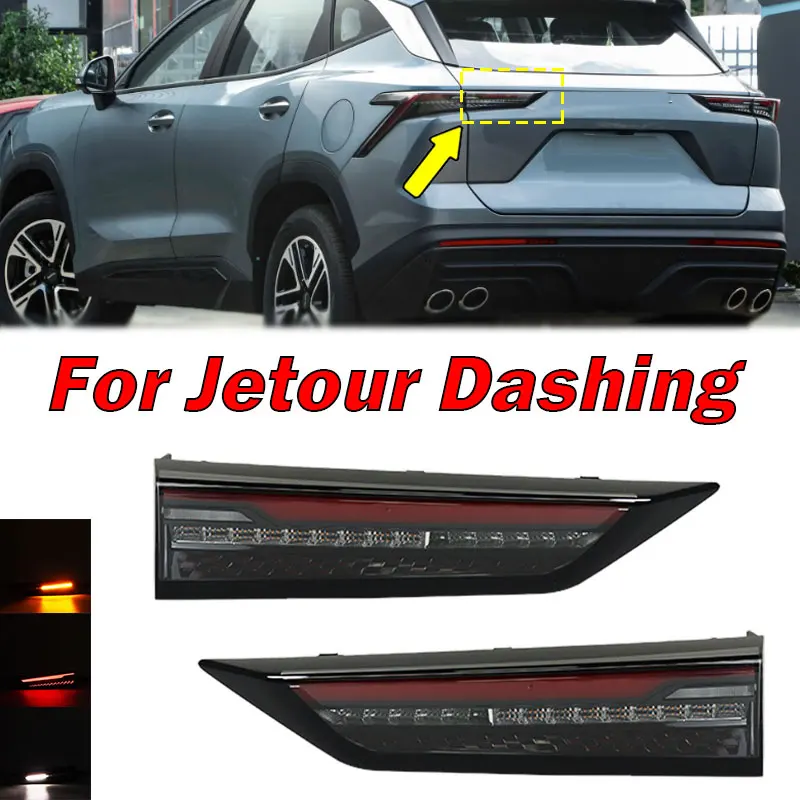 For Jetour Dashing Auto Inside Tail Light Warning Brake Light Stop Lamp Low configuration Turn Signal Lamp Taillight Assembly