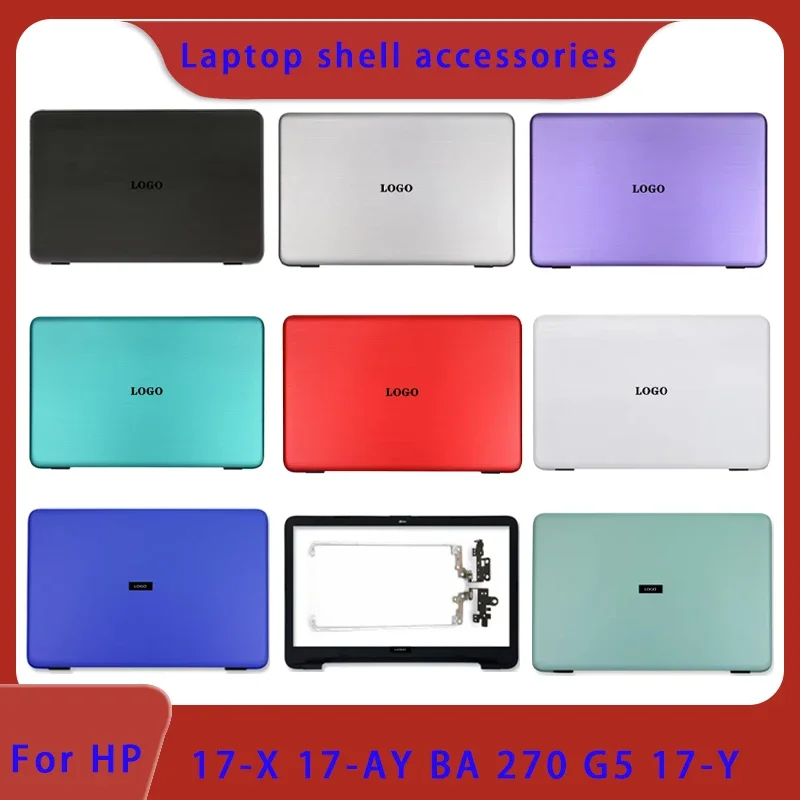 

Suitable for HP 17-X 17T-X 17-Y 17Z-Y 17-AY 17-BA TPN-W121 270 G5 270 G4 LCD display top case back cover front panel hinge