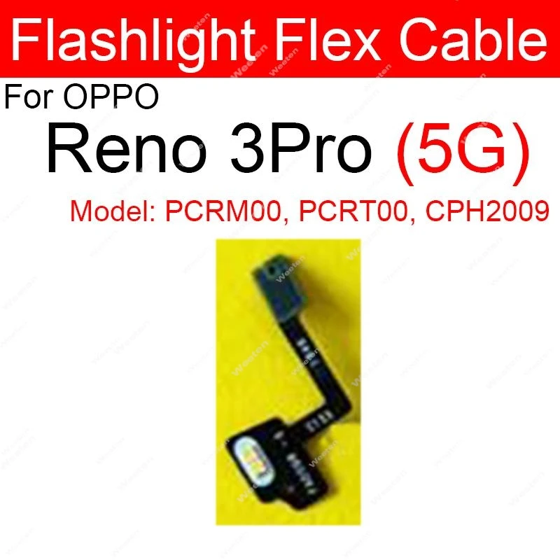 Flashlight Flex Cable For OPPO Reno 2 3 4 5 6 Pro Plus 5K 7Se 8 9 5G 10X Zoom Rear Back Camera Flash Light Flex Ribbon Repair