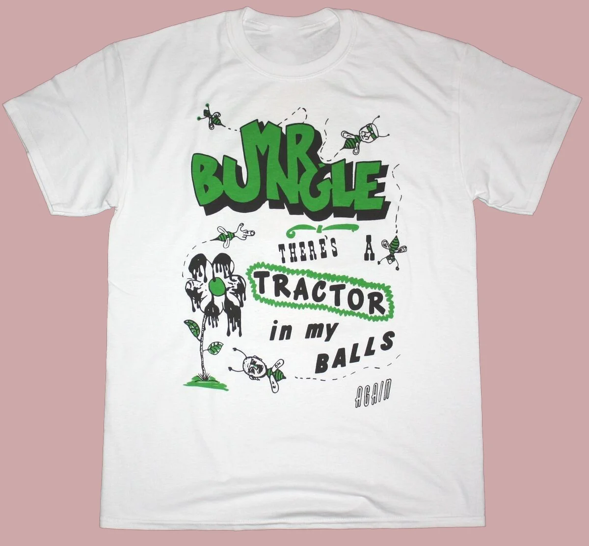 Vintage MR. BUNGLE THERE'S A TRACTOR BALLS WHITE All Size Cotton T-Shirt VC800