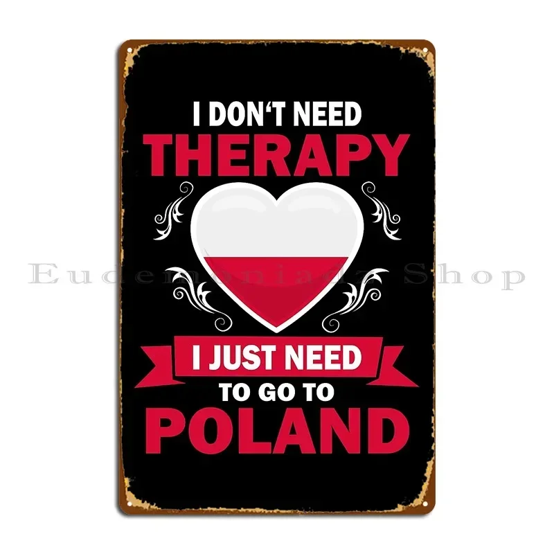 Therapy Poland Metal Sign Poster Party Design Create Wall Cave Designs Tin Sign Poster