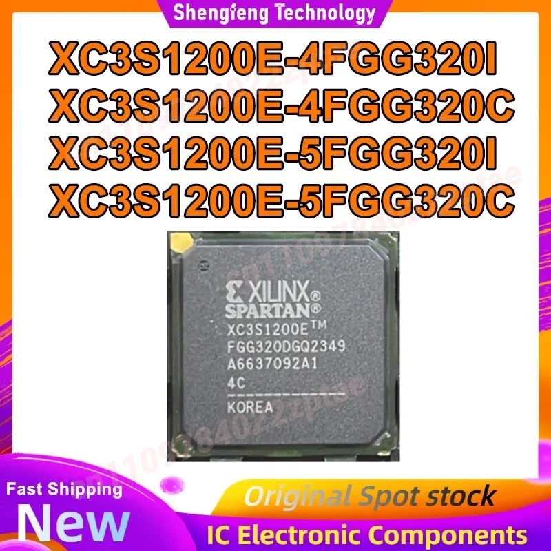 

XC3S1200E-4FGG320I XC3S1200E-4FGG320C XC3S1200E-5FGG320I XC3S1200E-5FGG320C BGA IC chipset New in stock