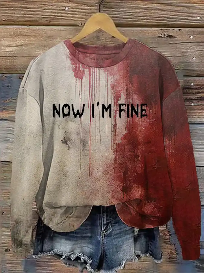 Women's Blood I'm Fine Halloween Print Crew Neck Sweatshirt