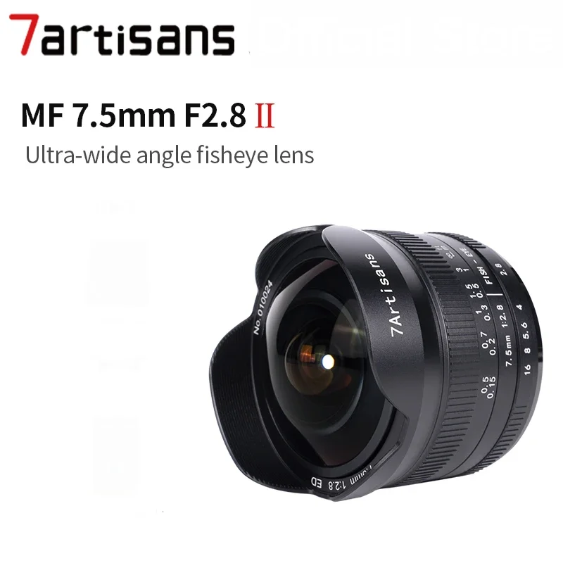 7artisans 7 artisans 7.5mm F2.8II Ultra-wide-angle Fisheye Lens for Sony E/Fuji XF/Nikon Z/M4/3mount/Canon Eos-m A6600 X-S10 M50