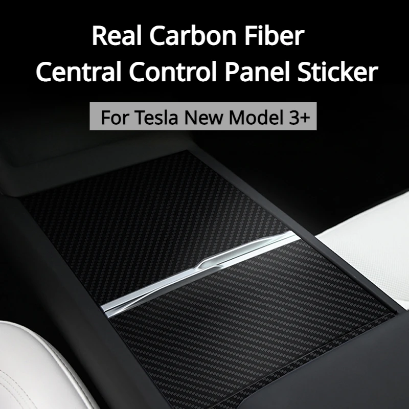 Central Control Panel for Tesla New Model 3+ Real Carbon Fiber Console Cover Panel Patch Sticker New Model3 Car Accessories 2024