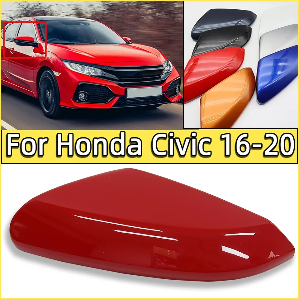 Car Accessories For Honda Civic 10Th 2016 2017 2018 2019 2020 Rearview Mirror Shell Cover Housing Lid External Wing MIrror Cap