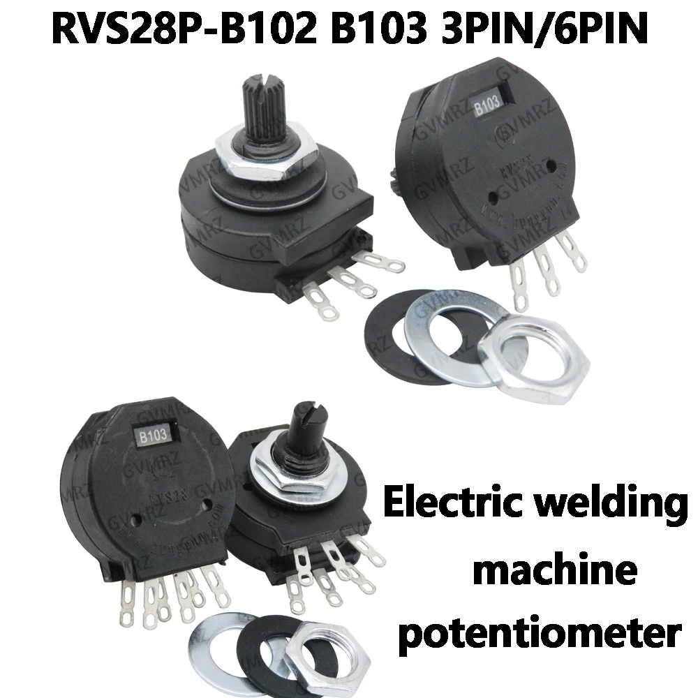 RVS28P-B102 B103 B102 B103  3PIN/6PIN Electric welding machine potentiometer 2W 1K 10K welding machine parts RVS28 10K 1K