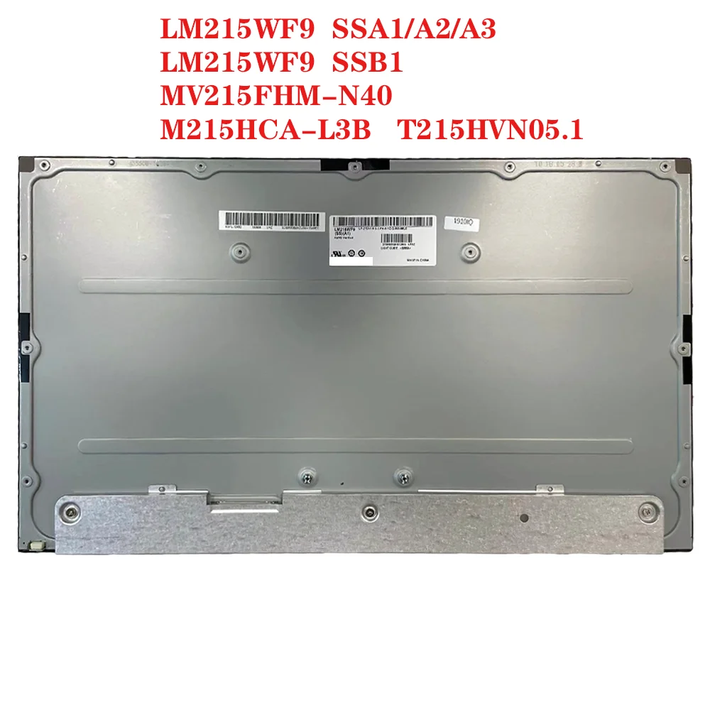 

Original New 21.5'' LCD LM215WF9 SSA1 SSA2 SSA3 SSB1 LM215WF9 (SS)(A1) MV215FHM-N40 M215HCA-L3B LM215WF9-SSB1 T215HVN05.1