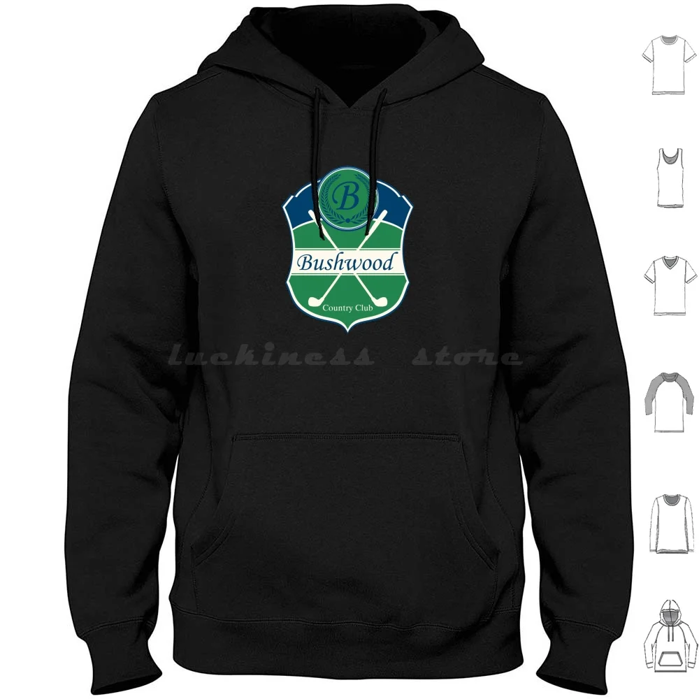 Caddyshack | Bushwood Country Club Funny Movie Hoodie cotton Long Sleeve Caddy Shack Country Club Comedy Golf Golfer Golfing