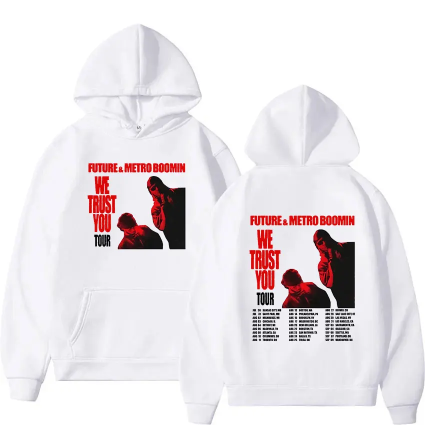 Rapper Future and Metro Boomin We Trust You 2024 Tour Hoodie Men's Hip Hop Fashion Pullover Sweatshirt Clothing Oversized Hooded