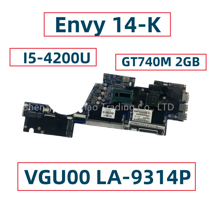 

VGU00 LA-9314P для Hp Envy 14-K материнская плата для ноутбука с Core I5-4200U GT740M 2 Гб GPU 727530-001 727530-501 727530-601