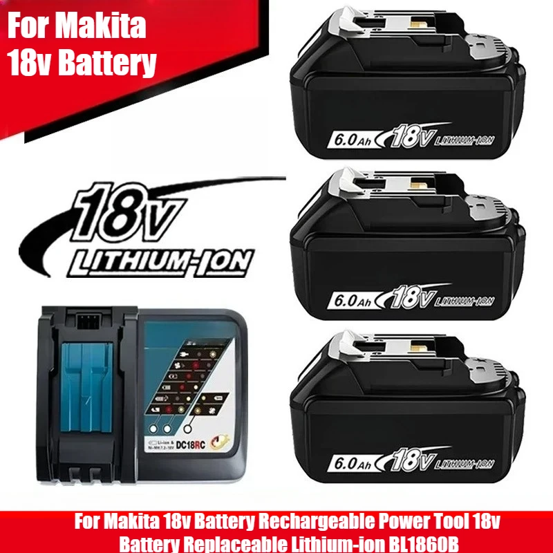 

For Makita 18v Battery Rechargeable Power Tool 18v Battery Replaceable Lithium-ion BL1860B