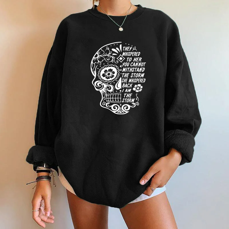 They Whispered To Her Funny Skull Print Women Sweatshirts Streetwear Casual Long Sleeve Drop-shoulder Oversized Sweatshirt  Tops